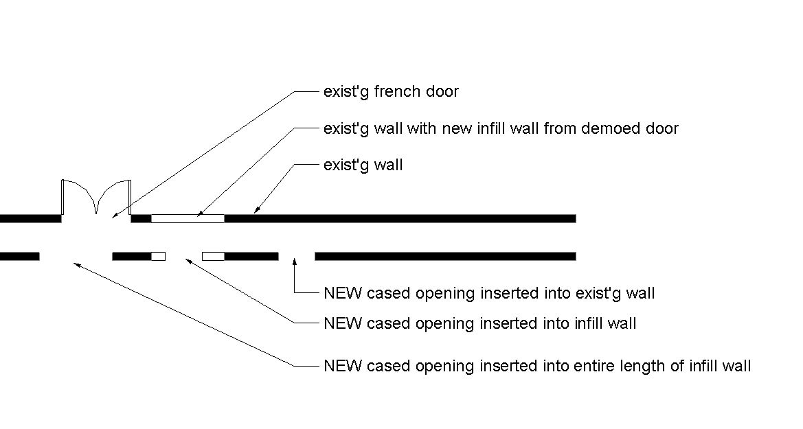 Demo door, make cased opening, no fill in wall